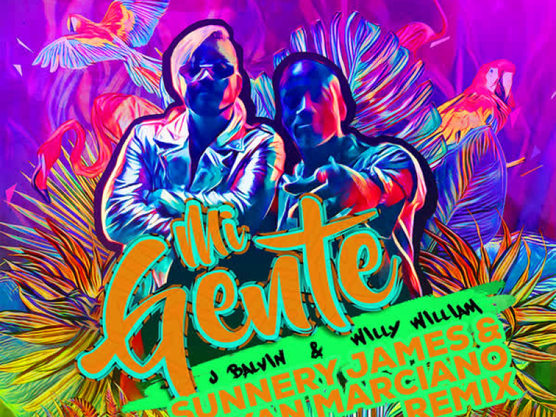 Mi Gente (Sunnery James & Ryan Marciano Remix) (Single)