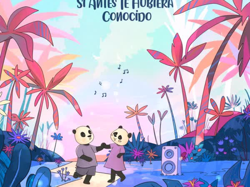 Si Antes Te Hubiera Conocido (Single)