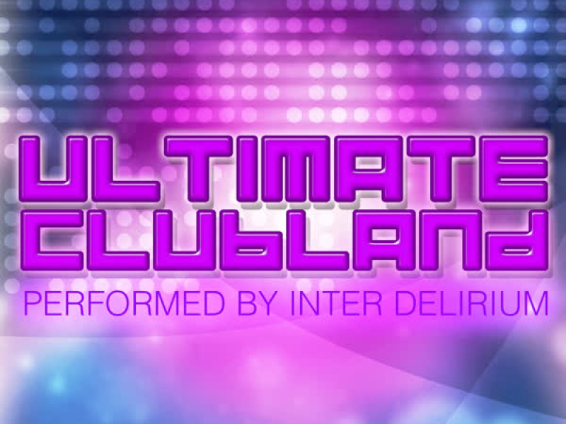 Ultimate Clubland