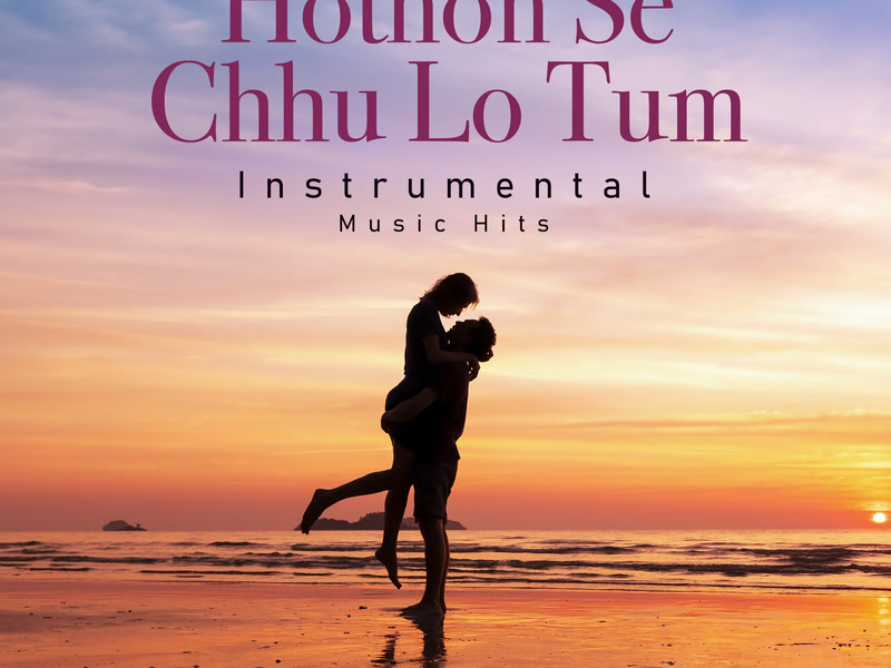 Hothon Se Chhu Lo Tum (From 