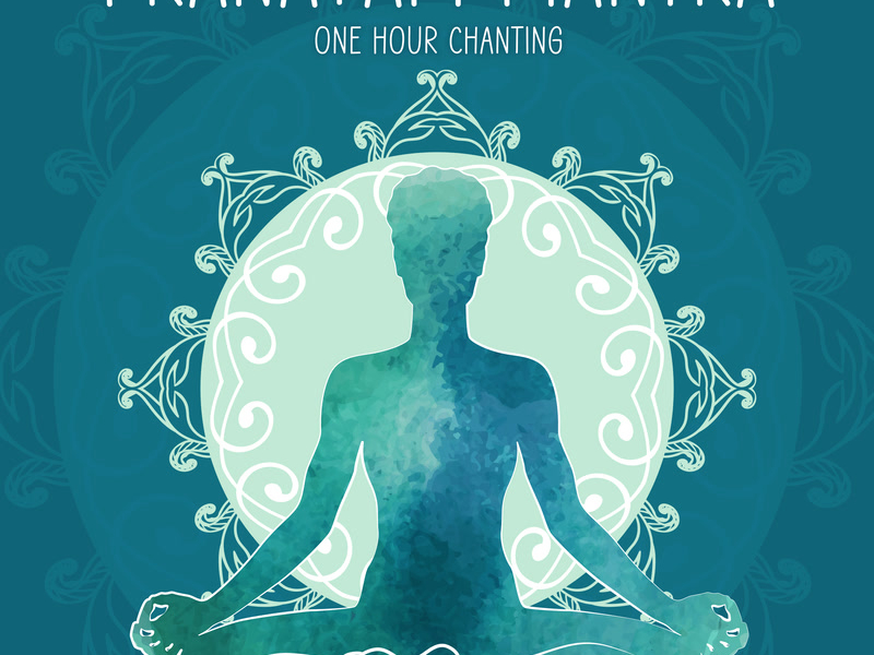 Pranayam Mantra (One Hour Chanting) (Single)
