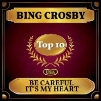 Be Careful It's My Heart (Billboard Hot 100 - No 2) (Single)