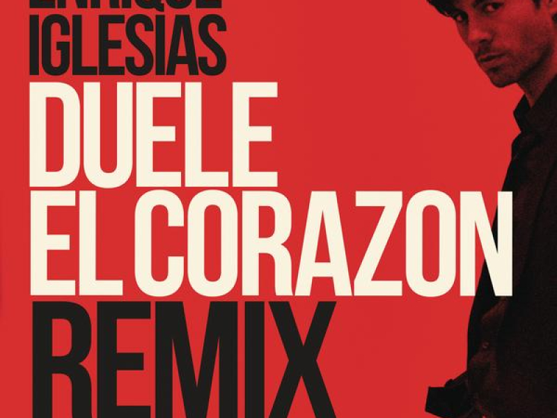 DUELE EL CORAZON (Remix) (Single)