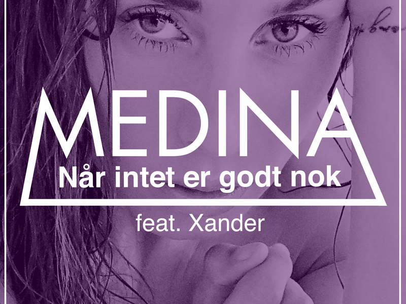 Når Intet Er Godt Nok (Single)