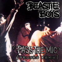 Pass The Mic (Prunes Remix) (Single)