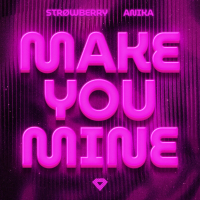 Make You Mine (Techno Mix) (Single)