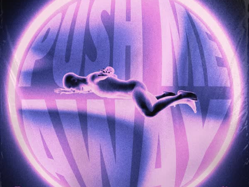 Push Me Away (Single)
