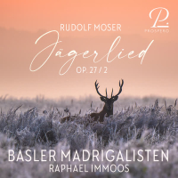 Moser: Acht Lieder für gemischten Chor a cappella, Op. 27: No. 2, Jägerlied (Single)