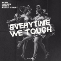 Everytime We Touch (Single)