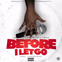 Before I Let Go (Single)