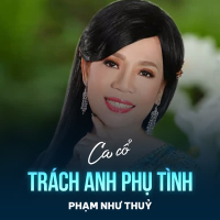 Trách Anh Phụ Tình (Single)