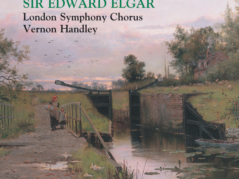 Elgar: Choral Songs & Partsongs