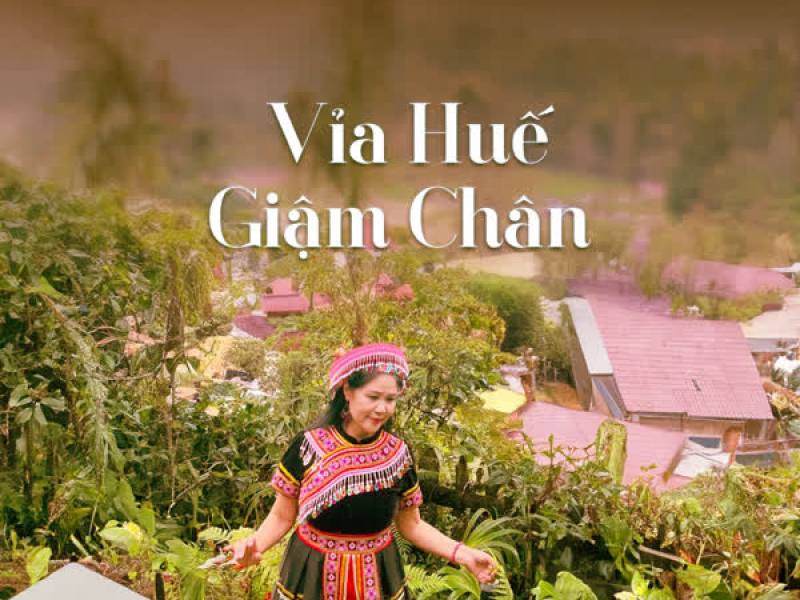 Vỉa Huế- Giậm Chân (Single)