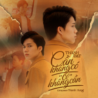 Cần Không Có, Có Không Cần (Single)