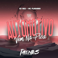 AUTOMOTIVO VEM NA PICA (Single)