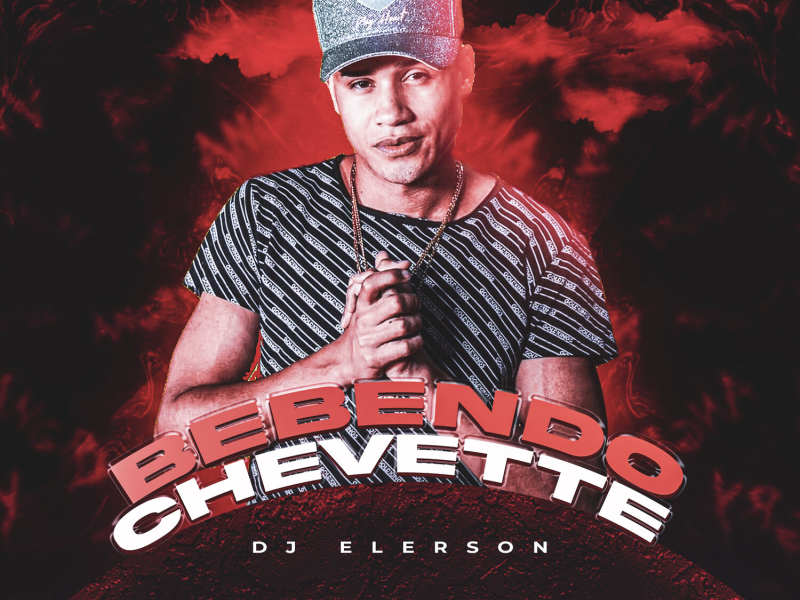 Bebendo Chevette (Single)