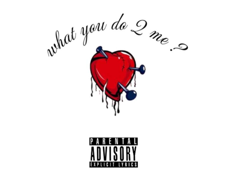 What You Do 2 Me (Single)