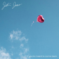 If You're Meant To Come Back (Single)