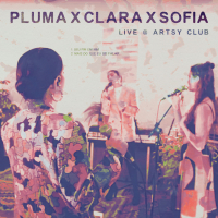 PLUMA x Clara x Sofia (Live at Artsy Club, São Paulo) (EP)