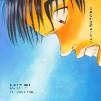 U Ain't Shit (feat. Gucci Mane) (Single)