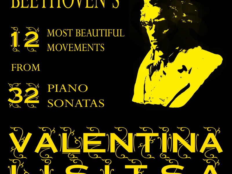 12 Most Beautiful Movements From Beethoven's 32 Piano Sonatas (Single)
