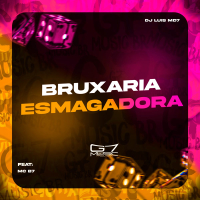 Bruxaria Esmagadora (Single)