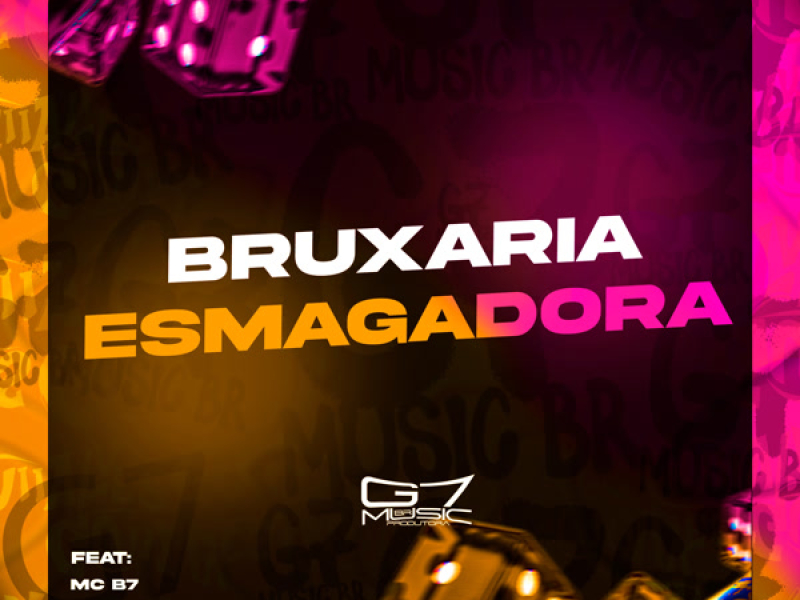 Bruxaria Esmagadora (Single)