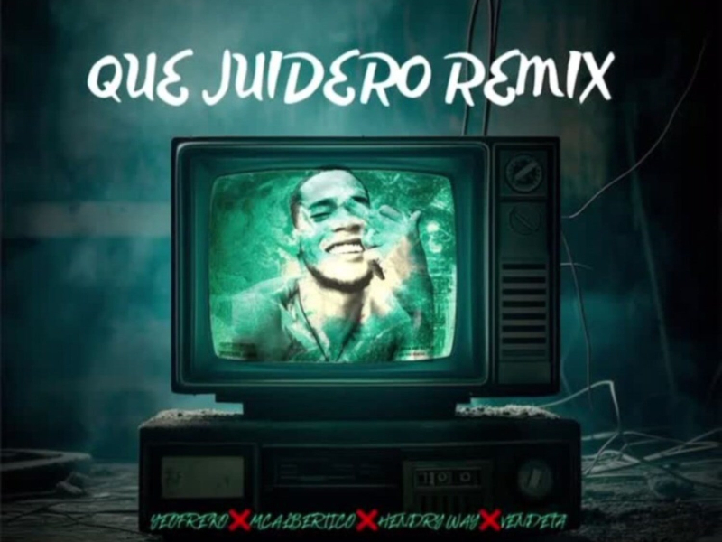 Que Juidero (Remix) (Single)
