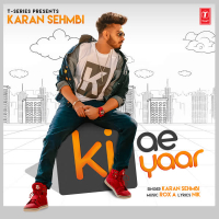 Ki Ae Yaar (Single)