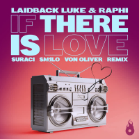 If There is Love (Suraci X Sm1lo X Von Oliver Remix) (Single)