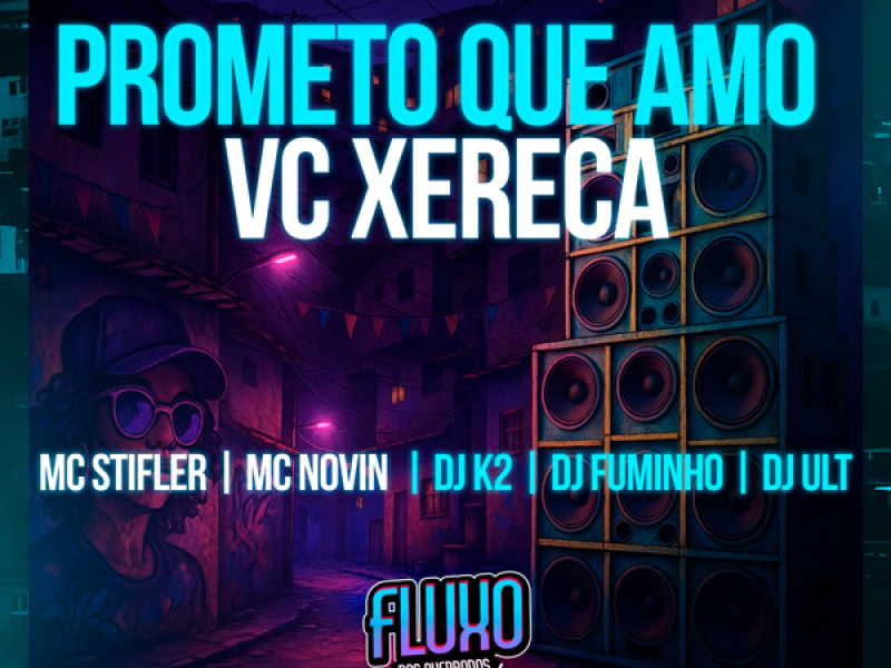 Prometo Que Amo Vc Xereca (Single)