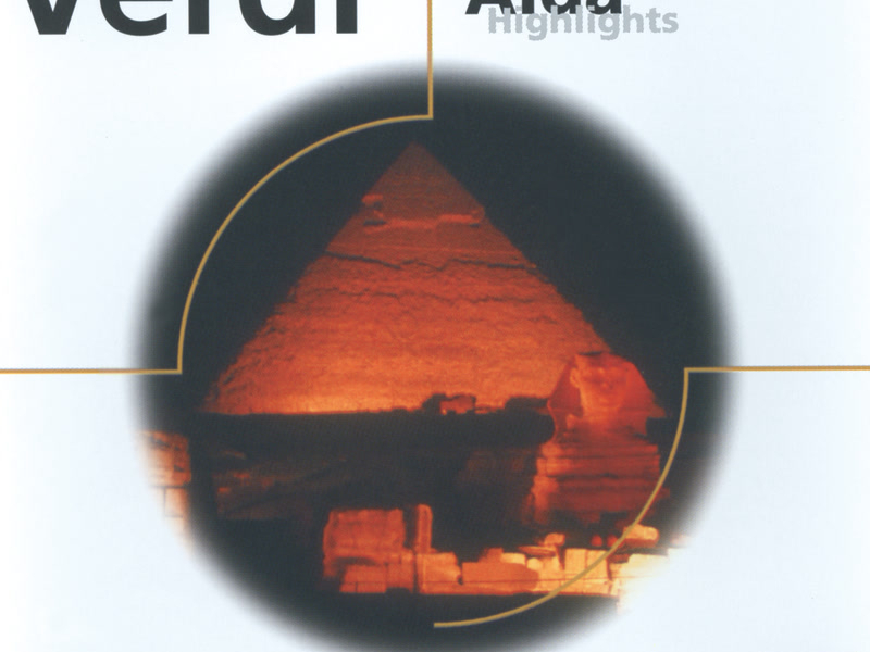 Verdi: Aida (highlights)