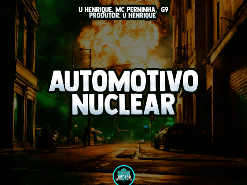 Automotivo Nuclear (Single)