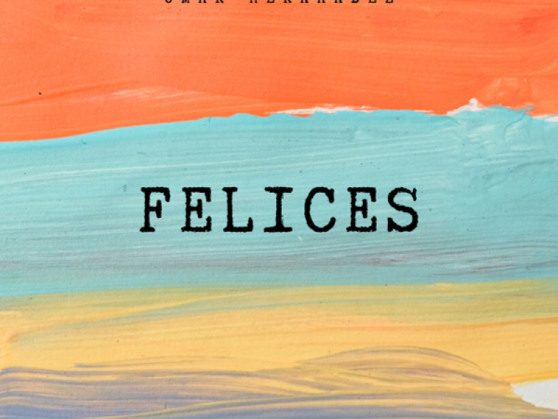 Felices (Single)