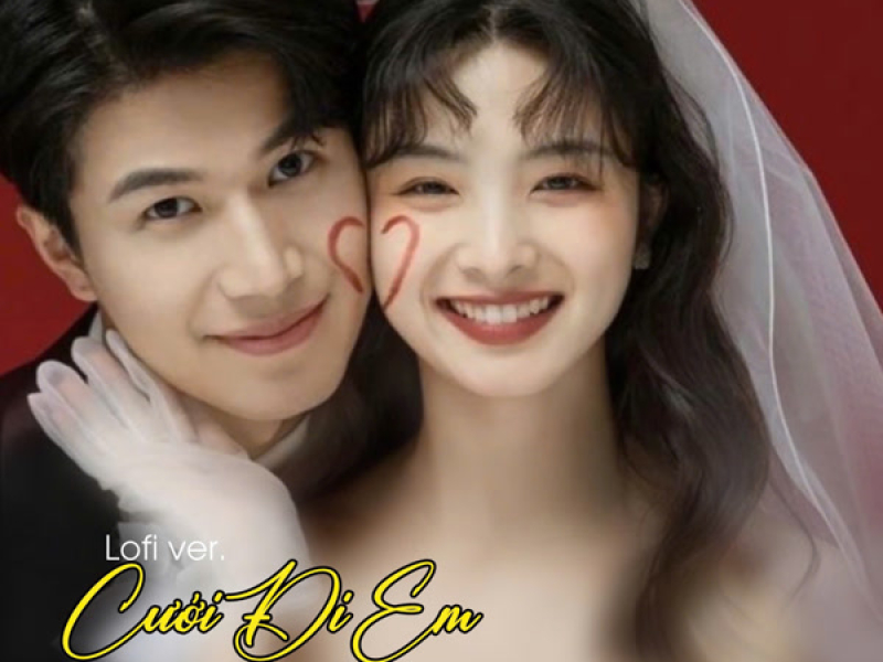 Cưới Đi Em (Lo-Fi) (Single)