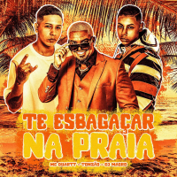 Te Esbagaçar na Praia (Single)