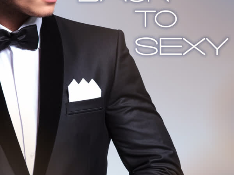Back to Sexy