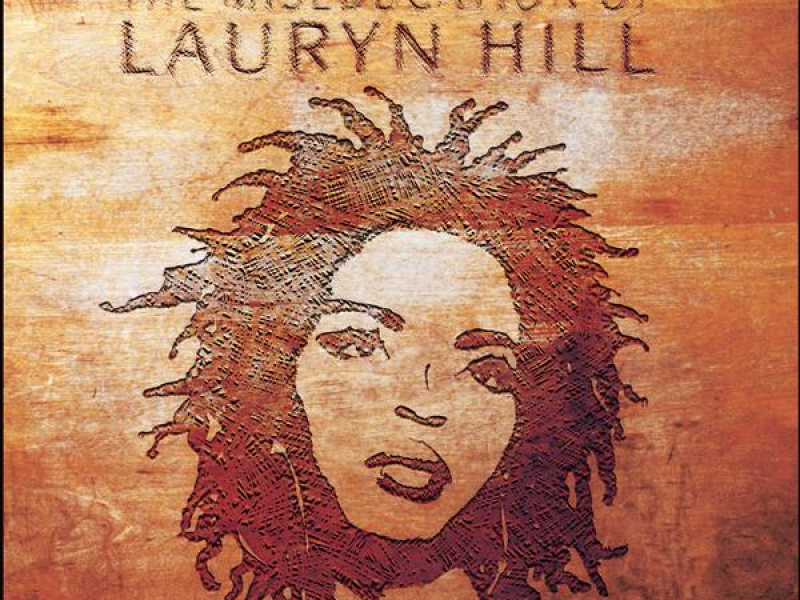 The Miseducation of Lauryn Hill