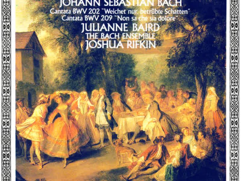 Bach, J.S.: Cantatas Nos. 202 & 209