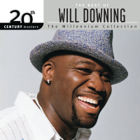 The Best Of Will Downing: The Millennium Collection - 20th Century Masters