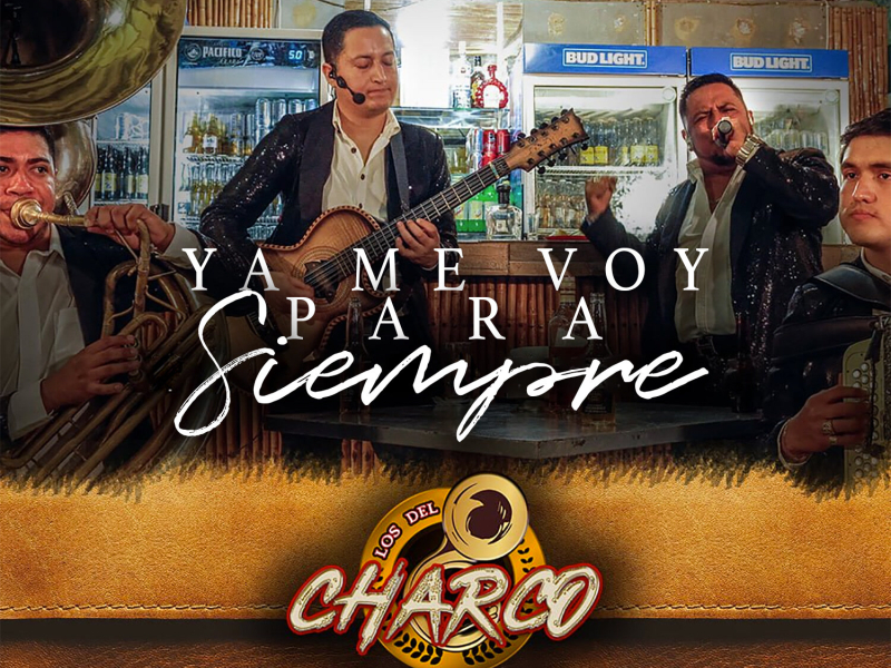 Ya me voy para siempre (Single)