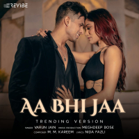 Aa Bhi Jaa (Trending Version) (Single)