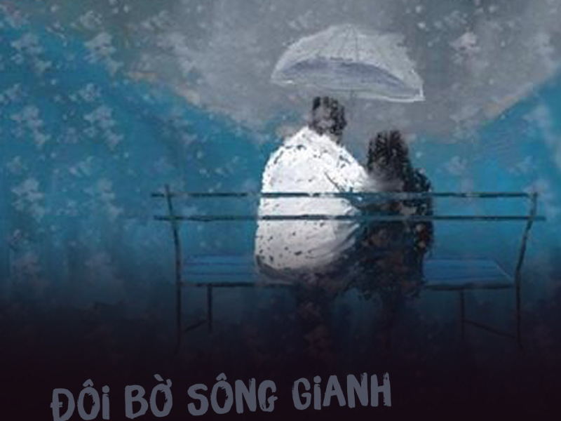 Đôi Bờ Sông Gianh (Single)