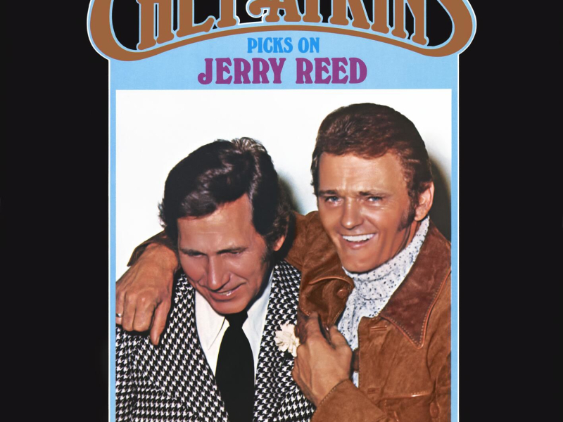 Picks On Jerry Reed