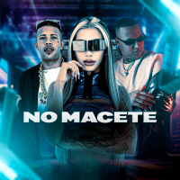 NO MACETE (Single)
