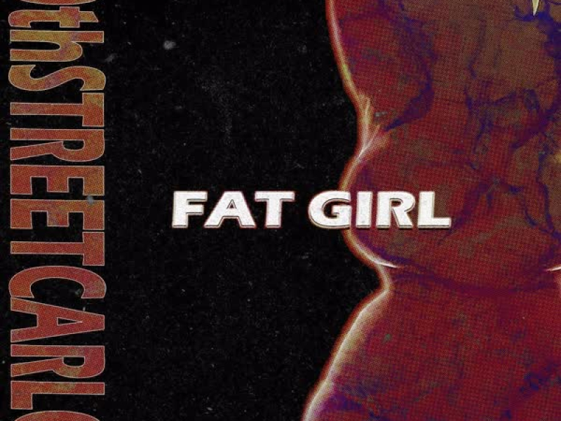 Fat Girl (Single)