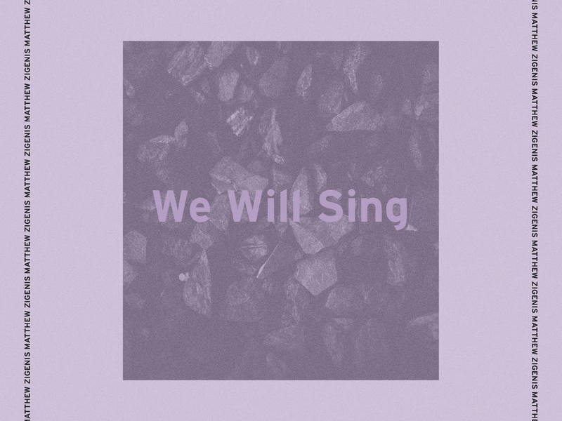 We Will Sing (Single)