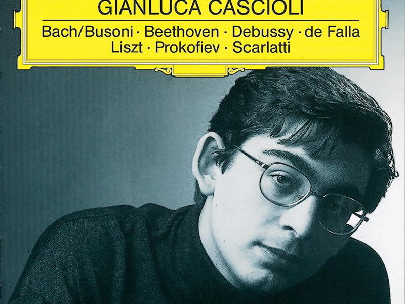 Bach/Busoni / Beethoven / Debussy / de Falla / Liszt / Prokofiev / Scarlatti