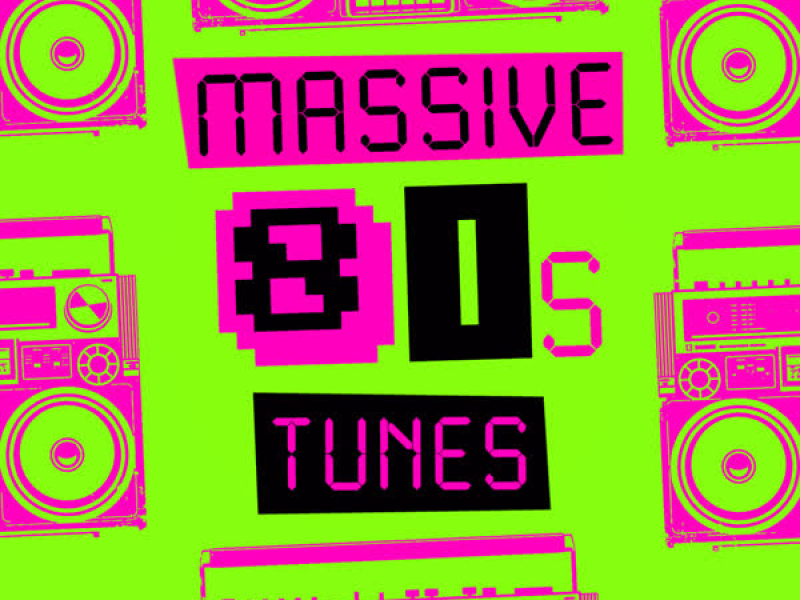 Massive 80's Tunes