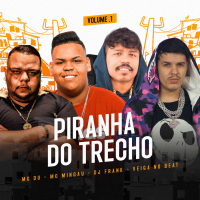 Piranha do Trecho, Vol.1 (Single)
